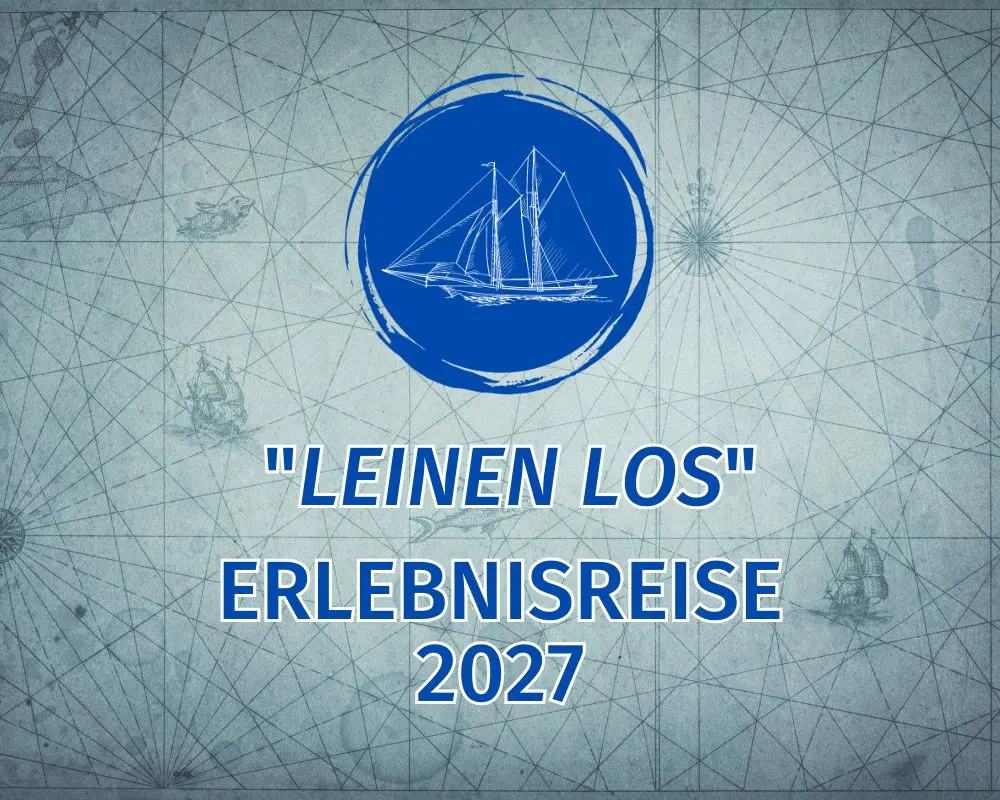 EVENTUPDATE!!! LEINEN LOS Segeltörn 2027